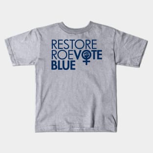 RESTORE ROE VOTE BLUE (navy) Kids T-Shirt